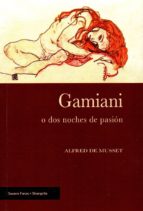 Gamiani o dos noches de pasión, de ALFRED DE MUSSET | portada del libro