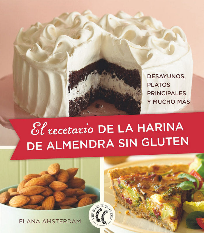 El recetario de la harina de almendra sin gluten, de Amsterdam, Elana | portada del libro