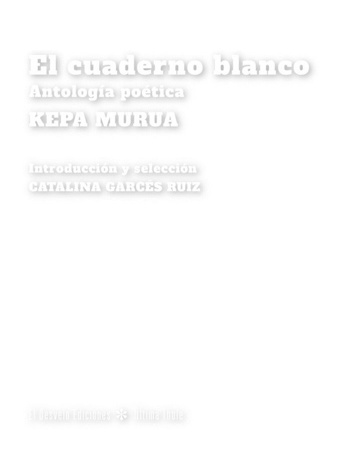 El cuaderno blanco, de Murua Auricenea, Kepa | portada del libro