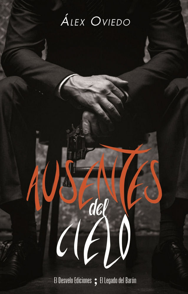 Ausentes del cielo, de Oviedo González, Álex | portada del libro