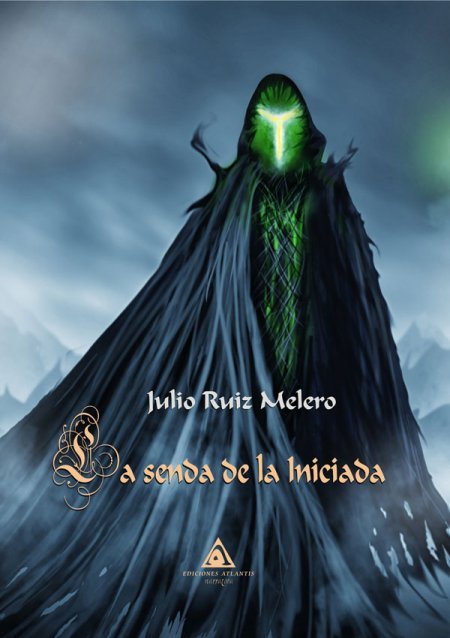 La senda de la iniciada, de Ruiz Melero, Julio | portada del libro