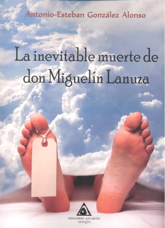 La inevitable muerte de don Miguelín Lanuza, de González Alonso | portada del libro