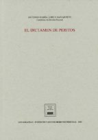 El dictamen de peritos, de Antonio María Lorca Navarrete | portada del libro