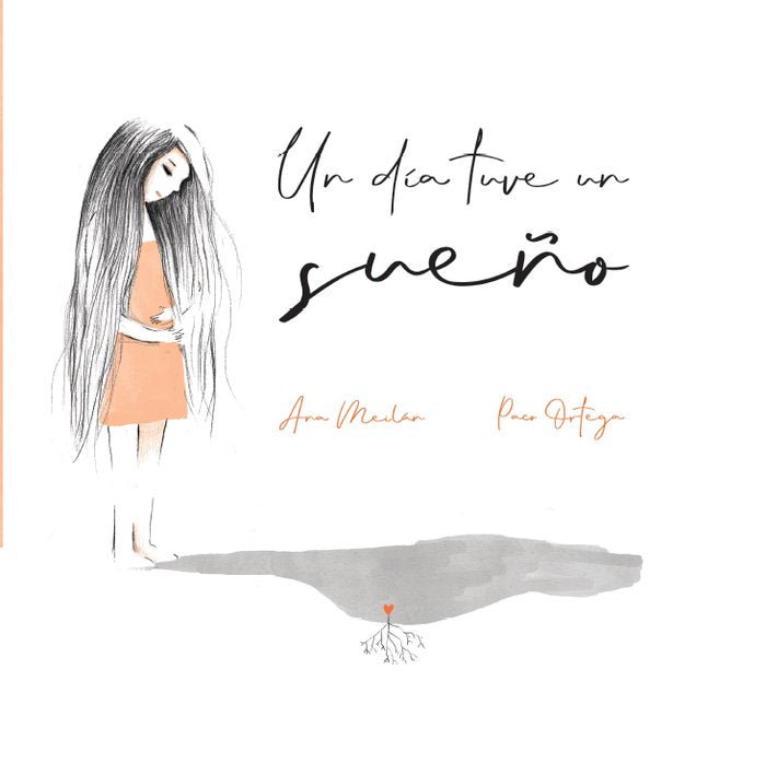 Un día tuve un sueño, de Meilán García, ANA M | portada del libro