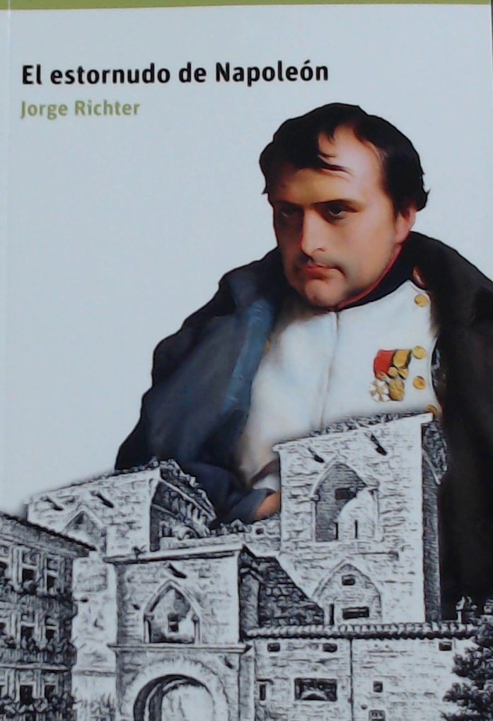 El estornudo de Napoleón, de Richter Vázquez | portada del libro