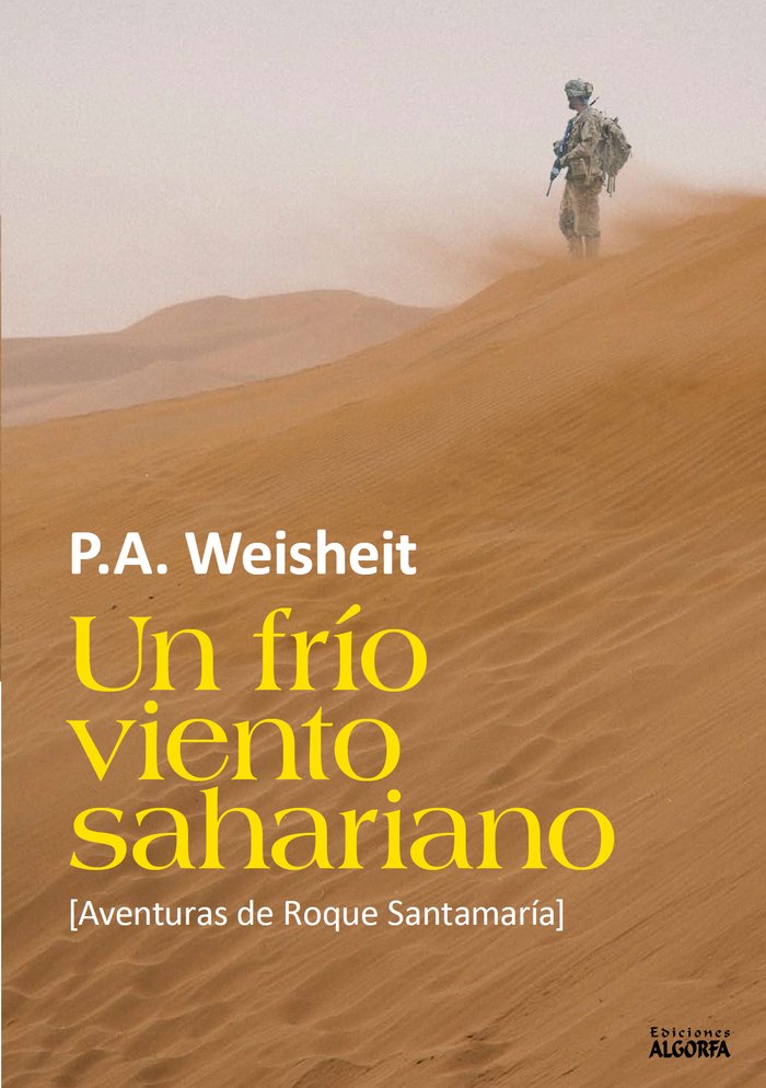 Un frío viento sahariano, de Weisheit, Pedro | portada del libro