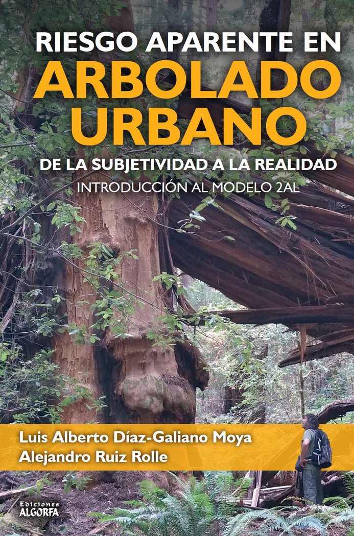 RIESGO APARENTE EN ARBOLADO URBANO, de Díaz-Galiano Moya, Luis Alberto | portada del libro