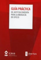 Guía Práctica de Justicia Gratuita para la Abogacía de Oficio, de Susana Espínosa | portada del libro