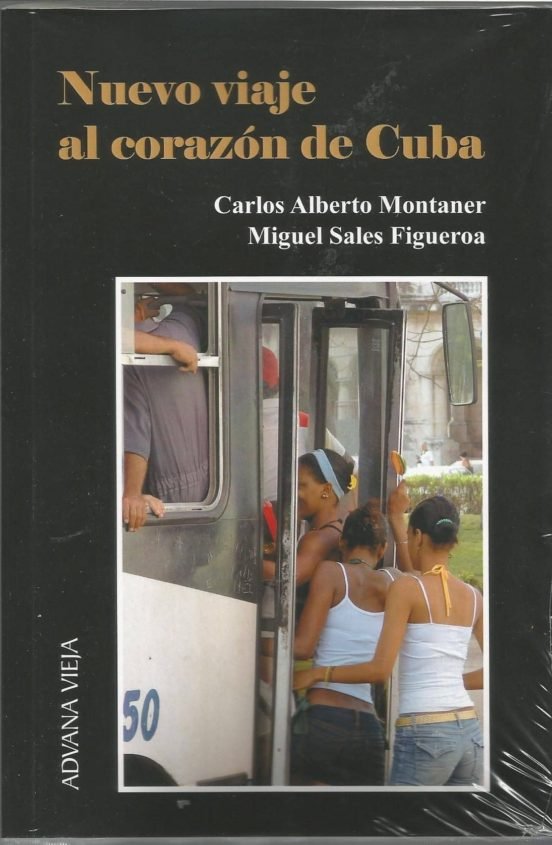 Nuevo viaje al corazón de Cuba, de Carlos Alberto, Montaner | portada del libro