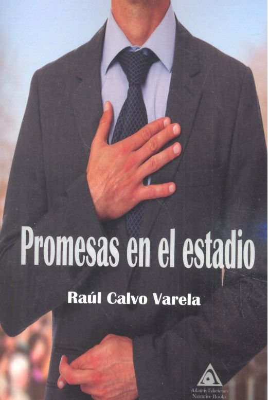 Promesas en el estadio, de Calvo Varela | portada del libro