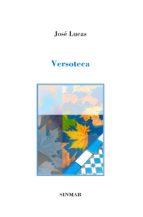 VERSOTECA, de JOSE LUCAS | portada del libro
