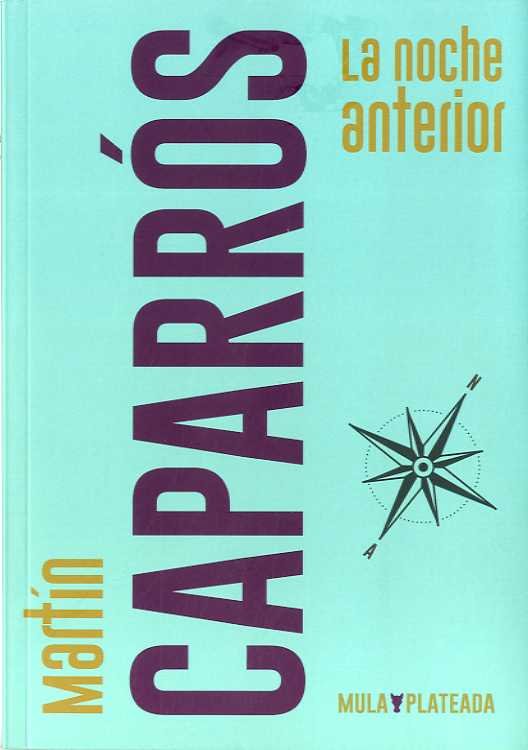 La noche anterior, de Caparrós, Martín | portada del libro