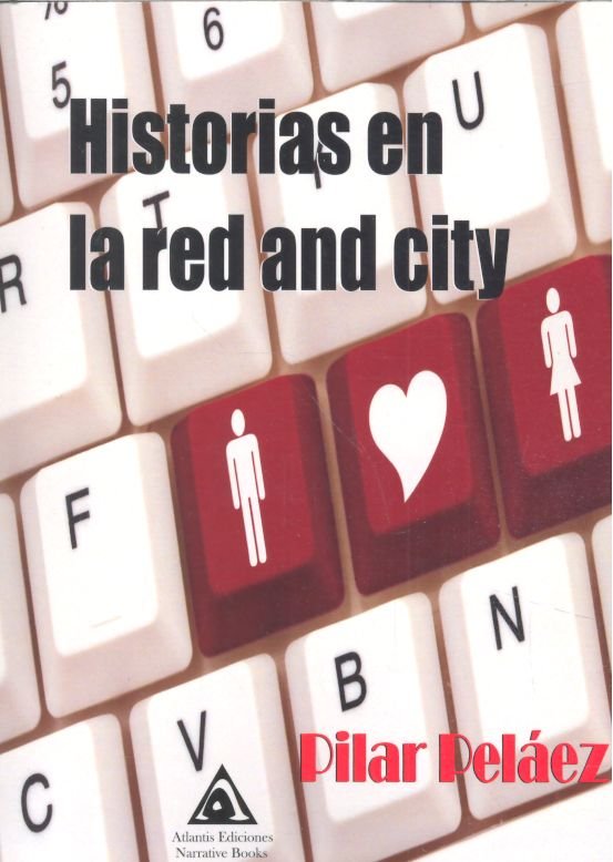 Historias en la red and city, de Peláez Ramón | portada del libro