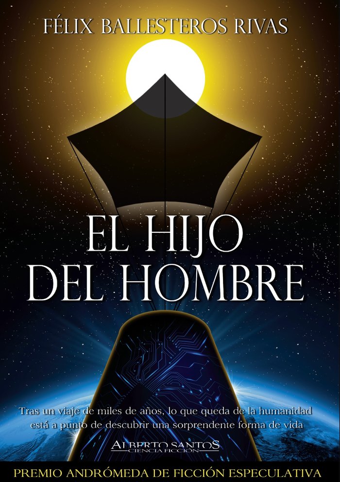 El Hijo del Hombre, de Ballesteros Rivas, Félix | portada del libro