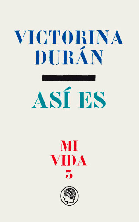 Mi vida 3. Así es, de Durán | portada del libro
