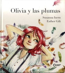 OLIVIA Y LAS PLUMAS, de ISERN,SUSANNA | portada del libro