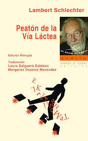Peatón de la Vía Láctea, de Schlechter | portada del libro