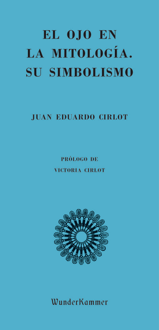 El ojo en la mitología. Su simbolismo, de Cirlot, Juan Eduardo | portada del libro