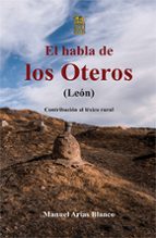 EL HABLA DE LOS OTEROS (LEON), de MANUEL ARIAS BLANCO | portada del libro