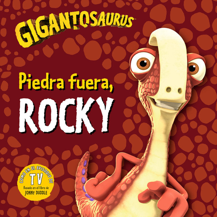 GIGANTOSAURUS. PIEDRA FUERA, ROCKY, de STUDIOS, CYBER GROUP | portada del libro