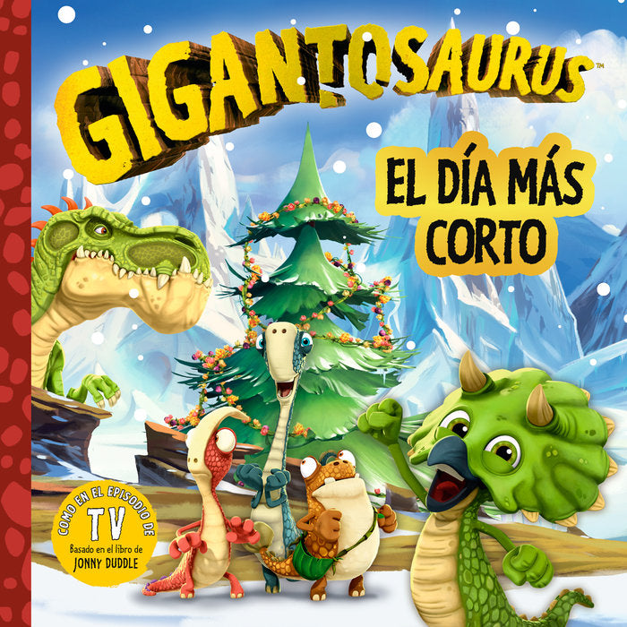 GIGANTOSAURUS. EL DIA MAS CORTO, de STUDIOS, CYBER GROUP | portada del libro