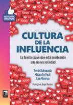 CULTURA DE LA INFLUENCIA - NE, de TOMAS BALMACEDA | portada del libro