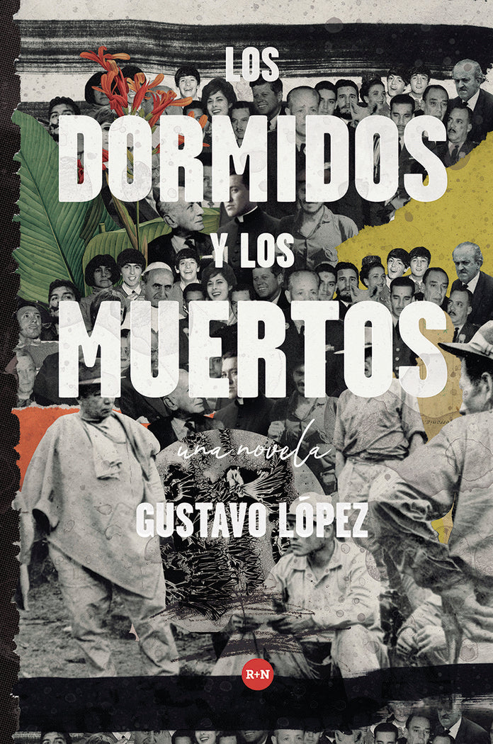 LOS DORMIDOS Y LOS MUERTOS, de López, Gustavo | portada del libro