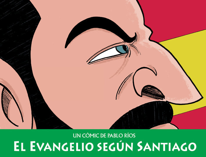 El evangelio según Santiago, de Ríos, Pablo | portada del libro