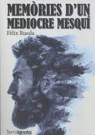 Memòries d'un mediocre mesqu¡, de RUEDA | portada del libro