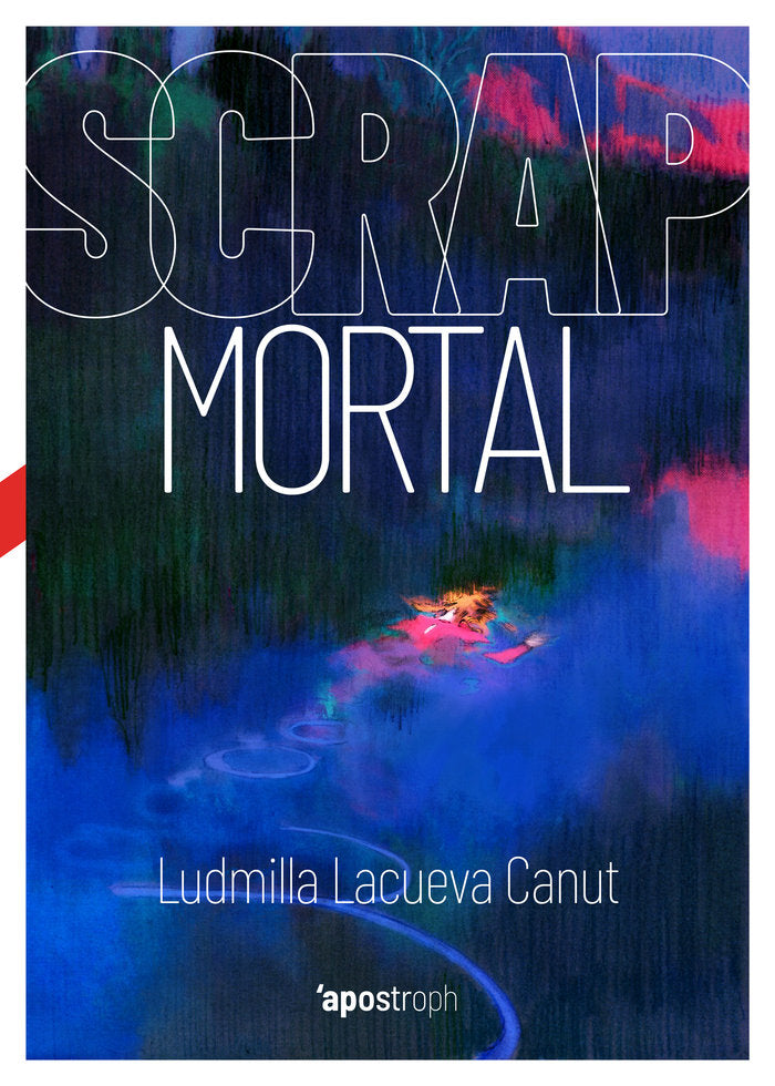 Scrap mortal, de Lacueva Canut | portada del libro