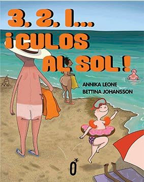 3,2,1... ¡CULOS AL SOL!, de ANNIKA LEONE | portada del libro