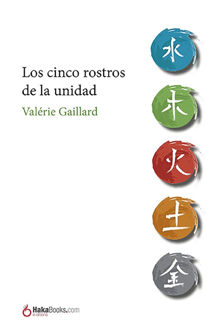 Los cinco rostros de la unidad, de GILLARD, VALERIE | portada del libro