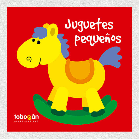 Juguetes pequeños, de JOHNSON,SALLY | portada del libro