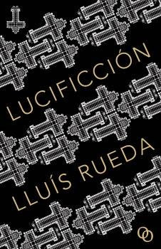 Lucificción, de Rueda, Lluís | portada del libro