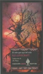 COLOR QUE CAYO DEL CIELO, EL, de H.P. Lovecraft | portada del libro