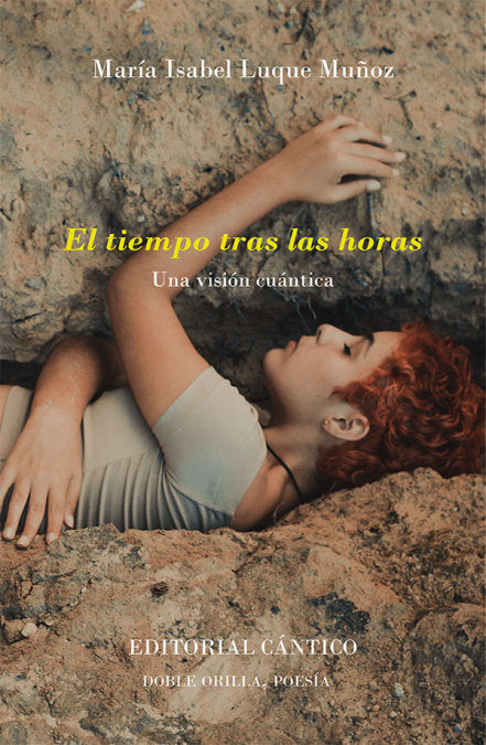 El tiempo tras las horas, de Luque Muñoz, María Isabel | portada del libro