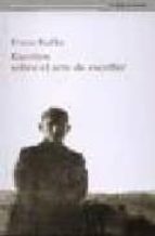 ESCRITOS SOBRE EL ARTE DE ESCRIBIR, de Franz Kafka | portada del libro