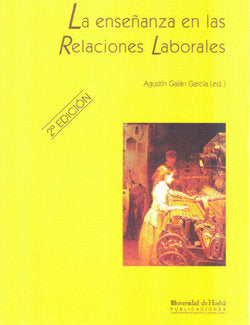 La enseñanza en las relaciones laborales, de Galán García | portada del libro