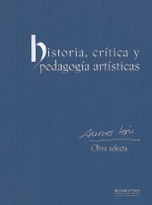 HISTORIA, CRITICA Y PEDAGOGIA ARTISTICAS, de LEON ALONSO, AURORA | portada del libro