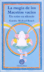 La magia de los maestros vacios, de Gueshe Michael Roach | portada del libro