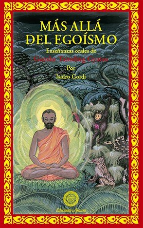 MAS ALLA DEL EGOISMO COMENTARIO A LA RUEDA DE LAS ARMAS AFILADAS, de GYATSO | portada del libro