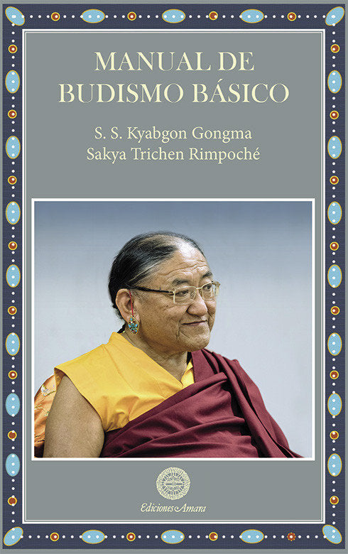 MANUAL DE BUDISMO BASICO, de SAKYA TRIZIN | portada del libro