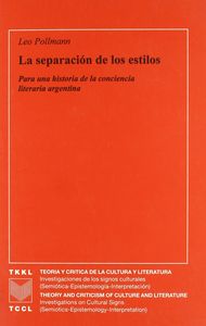 SEPARACION DE LOS ESTILOS, de POLLMANN LEO | portada del libro