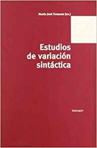 ESTUDIOS VARIACION SINTACTICA, de SERRANO,MARIA JOSE | portada del libro