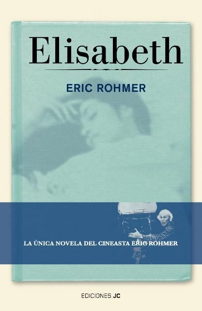 Elisabeth, de Rohmer, Eric | portada del libro