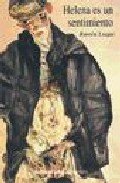 HELENA ES UN SENTIMIENTO, de LUQUE COZAR, RAMON | portada del libro