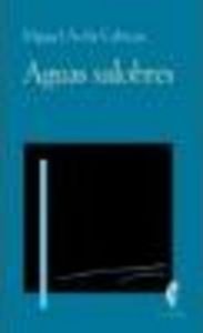 AGUAS SALOBRES, de AVILA CABEZAS MIGUEL | portada del libro