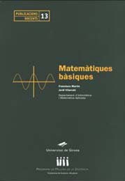Matemàtiques bàsiques, de Martín, Francisco | portada del libro