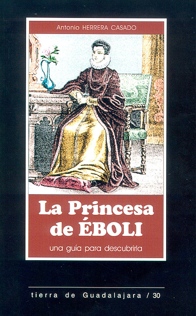 La Princesa de Eboli, una gu¡a para reconocerla, de HERRERA CASADO, Antonio | portada del libro