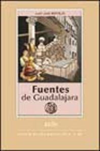 Fuentes de Guadalajara, de BERMEJO MILLANO | portada del libro